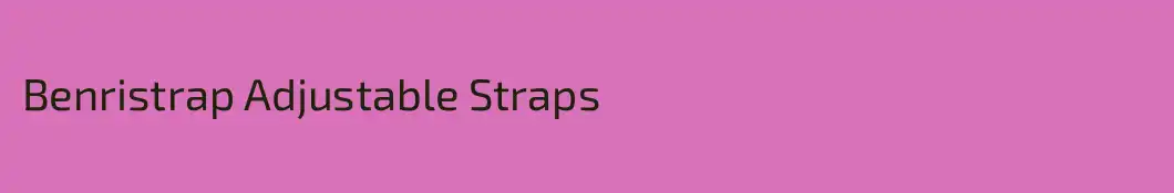 Benristrap Adjustable Straps